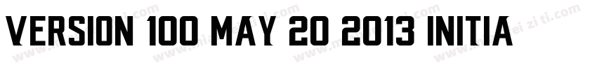 Version 100 May 20 2013 initial字体转换